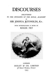Cover of: Discourses delivered to the students of the Royal Academy