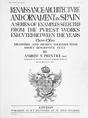 Renaissance architecture and ornament in Spain by Andrew Noble Prentice