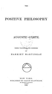 Cover of: The positive philosophy of Auguste Comte