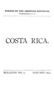 Cover of: The Republic of Costa Rica by International Bureau of the American Republics.