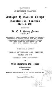 Cover of: Catalogue of an important collection of antique historical lamps, candlesticks, lanterns, relics, etc. | C. A. Quincy Norton