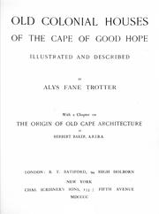 Cover of: Old colonial houses of the Cape of Good Hope illustrated and described