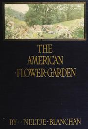Cover of: The American flower garden