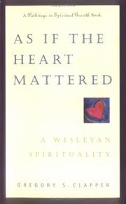 Cover of: As if the heart mattered | Gregory Scott Clapper