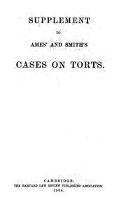 Cover of: A Selection of cases on the law of torts