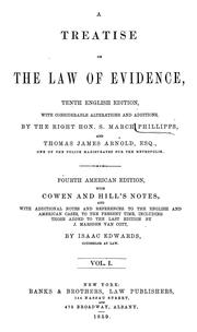 Cover of: A treatise on the law of evidence: 10th English ed., with considerable alterations and additions