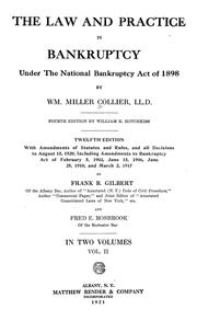 Cover of: The law and practice in bankruptcy under the national Bankruptcy acts of 1898