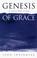 Cover of: Genesis of grace