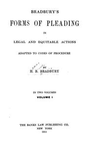 Cover of: Bradbury's forms of pleading in legal and equitable actions: adapted to codes of procedure