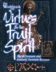 Cover of: The workbook on virtues & the fruit of the spirit by Maxie D. Dunnam