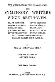 Cover of: The post-Beethoven symphonists: Symphony writers since Beethoven
