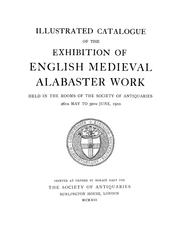 Cover of: Illustrated catalogue of the exhibition of English medieval alabaster work by 
