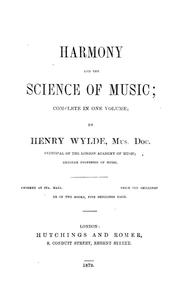 Cover of: Harmony and the science of music: complete in one volume