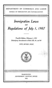 Cover of: Immigration laws and regulations of July 1, 1907.