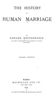 Cover of: The history of human marriage by Edward Westermarck