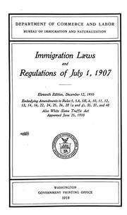 Cover of: Immigration laws and regulations of July 1, 1907. by United States, United States