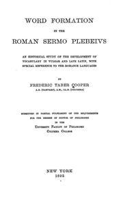 Cover of: Word formation in the Roman sermo plebeius by Frederic Taber Cooper