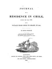 Cover of: Journal of a residence in Chile, during the year 1822: and a voyage from Chile to Brazil in 1823