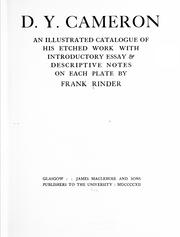 Cover of: D. Y. Cameron: an illustrated catalogue of his etched work, with introductory essay & descriptive notes on each plate