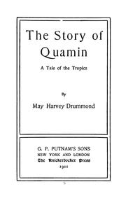 Cover of: The story of Quamin | May Isobel Harvey Drummond