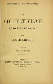 Cover of: Le collectivisme au Collège de France. by Jules Guesde