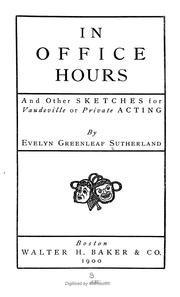 Cover of: In office hours: and other sketches for vaudeville or private acting