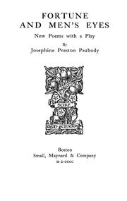 Cover of: Fortune and men's eyes by Josephine Preston Peabody