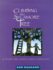 Cover of: Climbing the Sycamore Tree: A Study on Choice and Simplicity