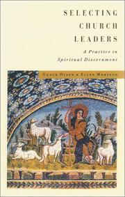 Cover of: Selecting Church Leaders: A Practice in Spiritual Discernment