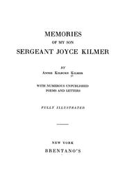 Cover of: Memories of my son Sergeant Joyce Kilmer by Annie Kilburn Kilmer