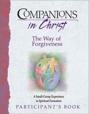 Cover of: Companions in Christ: The Way of Forgiveness : Participant's Book