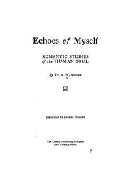 Cover of: Echoes of myself: romantic studies of the human soul.