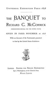 The banquet to Richard C. McCormick, commissioner-general for the United States