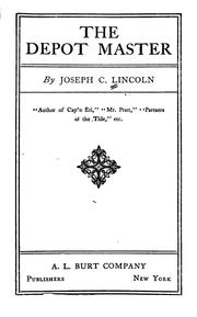 Cover of: The depot master by Joseph Crosby Lincoln