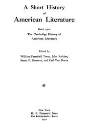 Cover of: A short history of American literature: based upon The Cambrdige history of American literature