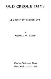 Cover of: Old Creole days by George Washington Cable