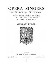 Cover of: Opera singers by Gustav Kobbé
