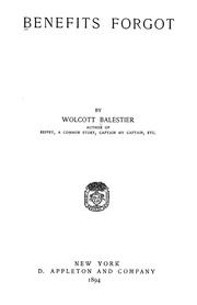 Cover of: Benefits forgot by Wolcott Balestier