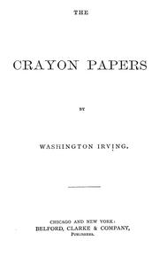 Cover of: The Crayon papers by Washington Irving
