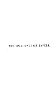 Cover of: The Sparrowgrass papers: or, Living in the country