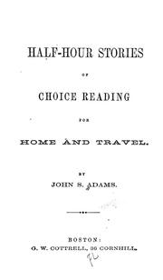 Cover of: Half-hour stories of choice reading for home and travel