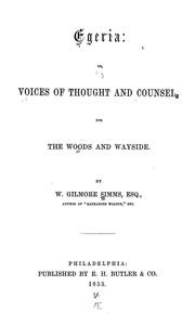 Cover of: Egeria: or, Voices of thought and counsel, for The Woods and wayside