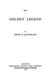 Cover of: The golden legend by Henry Wadsworth Longfellow