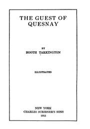 Cover of: The guest of Quesnay by Booth Tarkington