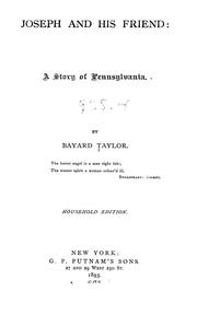 Cover of: Joseph and his friend by Bayard Taylor