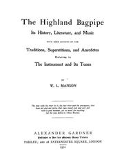 The Highland bagpipe by William Laird Manson