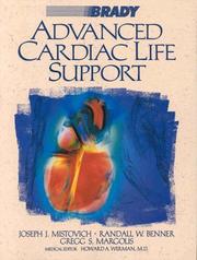 Cover of: Advanced cardiac life support | Joseph J. Mistovich