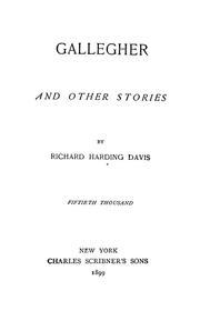 Cover of: Gallegher and other stories by Richard Harding Davis
