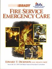 Cover of: Fire Service Emergency Care by Edward V. Dickinson