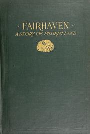 Cover of: Fairhaven: a story of pilgrim land